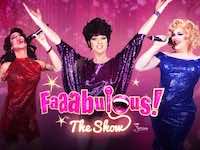 Faaabulous! The Show
